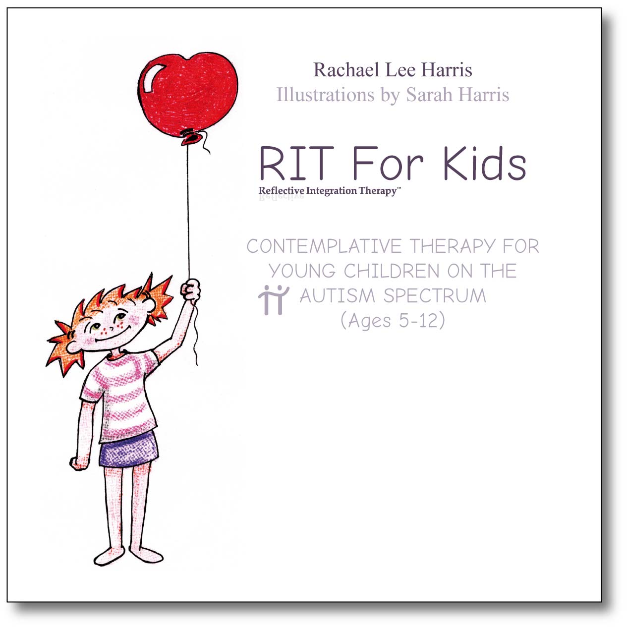 RIT For Kids - Contemplative Therapy For Young Children On The Autism Spectrum (Ages 5-12)